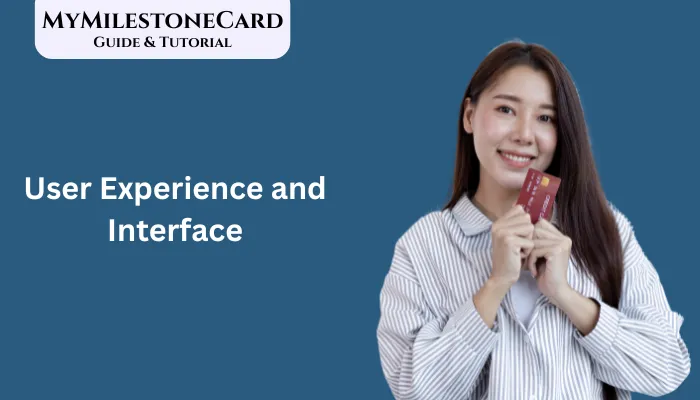 User Experience and Interface User Experience and Interface